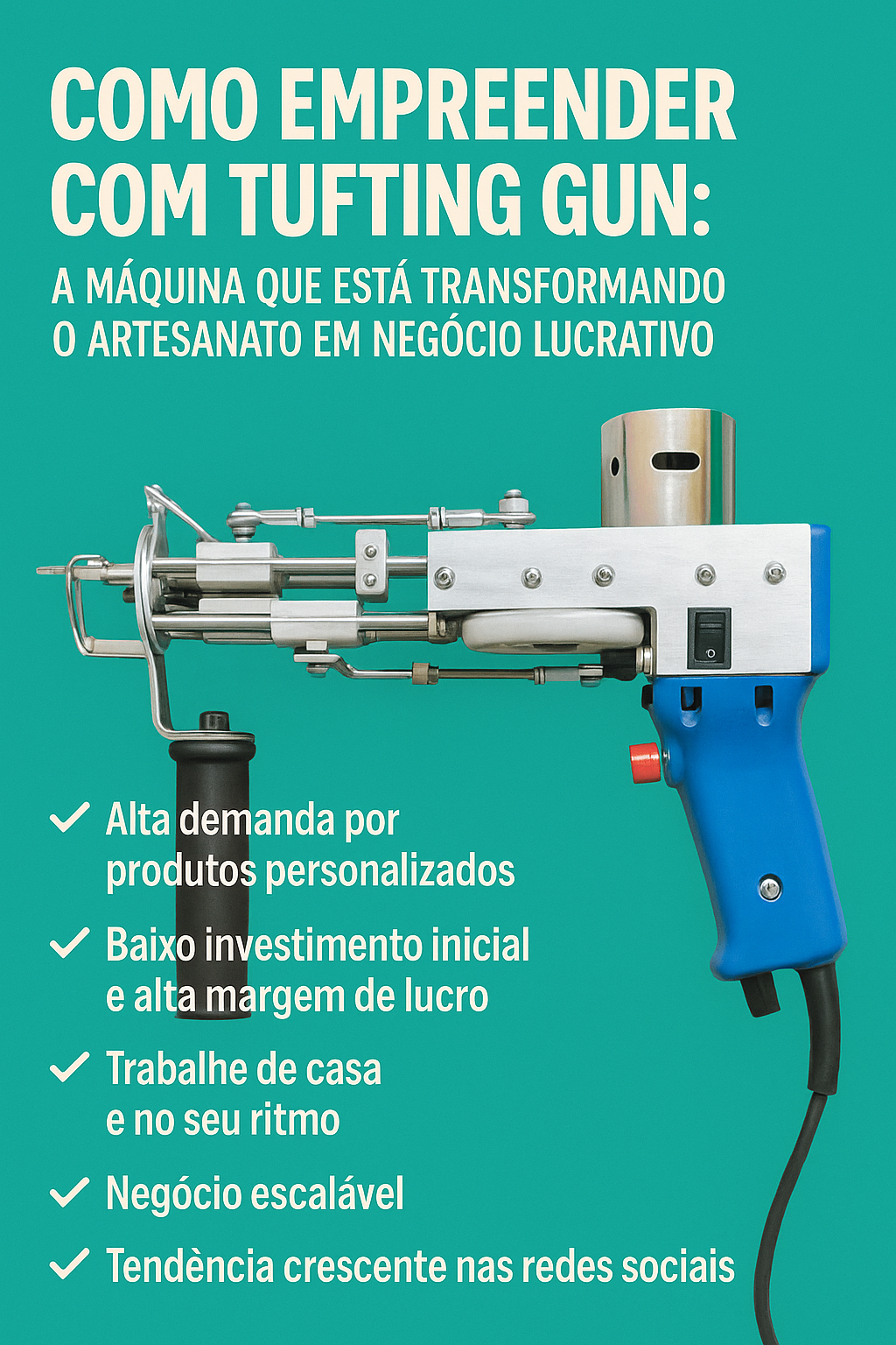 Como Empreender com Tufting Gun: A Máquina que Está Transformando o Artesanato em Negócio Lucrativo